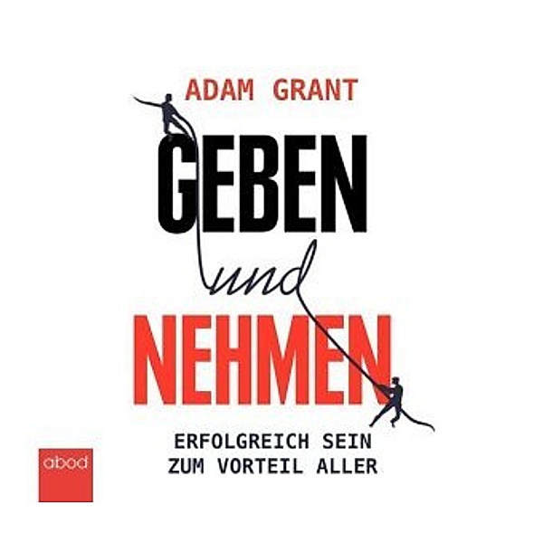 Geben und Nehmen, Audio-CD, Adam Grant