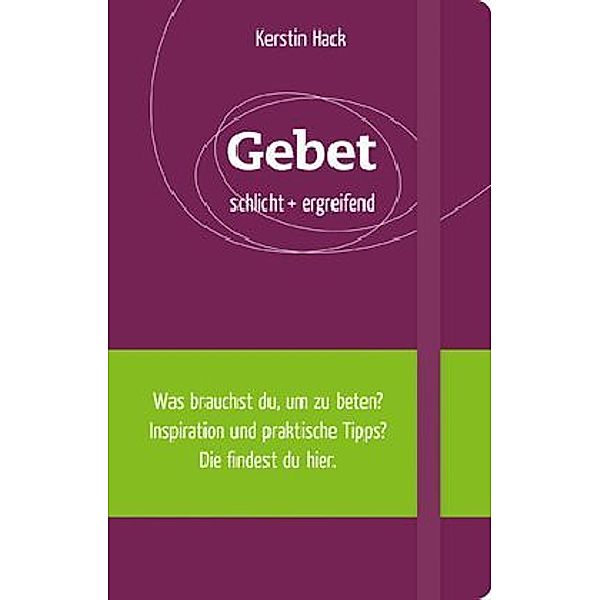 Gebet., Kerstin Hack