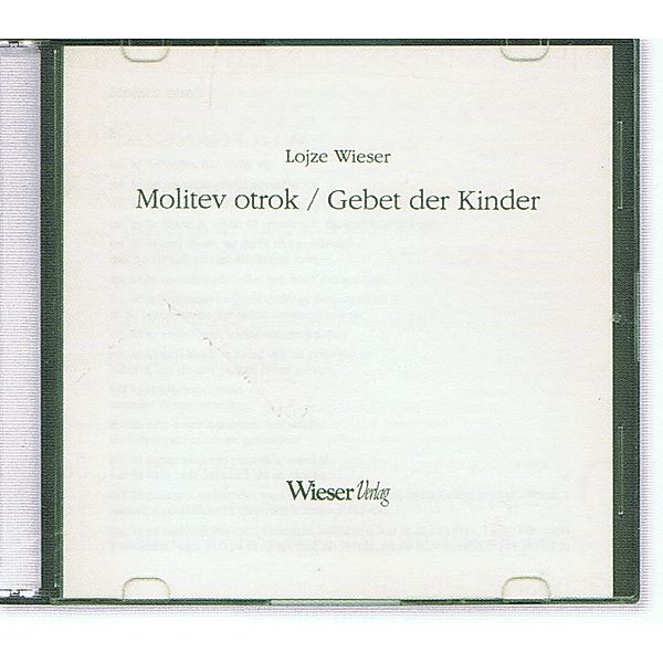 Gebet der Kinder. Molitev otrok, 1 Audio-CD, Lojze Wieser