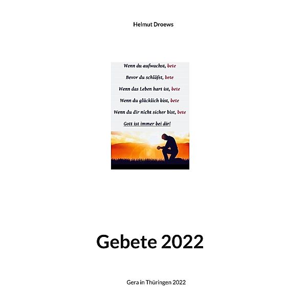 Gebete, Helmut Droews