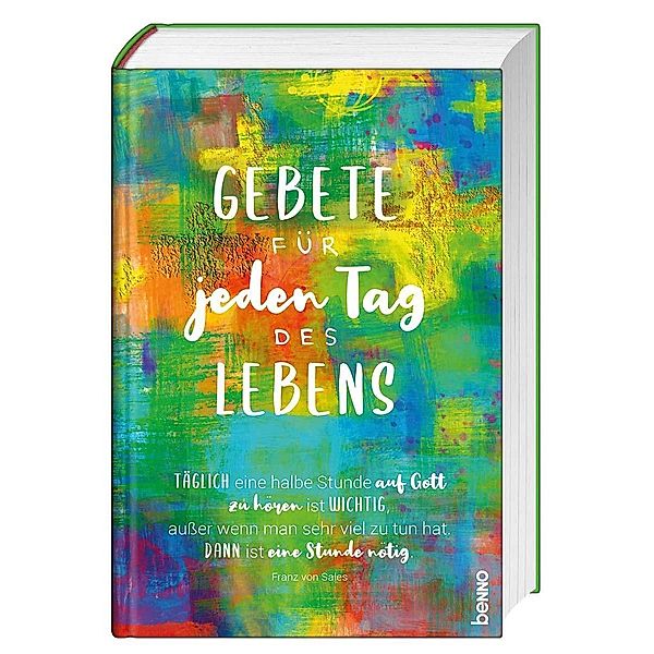 Gebete für jeden Tag des Lebens