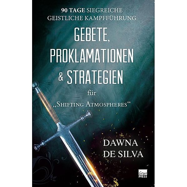 Gebete, Proklamationen & Strategien, Dawna De Silva