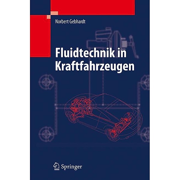 Gebhardt, N: Fluidtechnik in Kraftfahrzeugen, Norbert Gebhardt