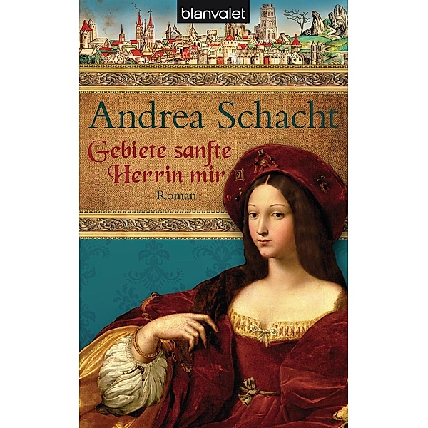 Gebiete sanfte Herrin mir / Alyss-Saga Bd.1, Andrea Schacht