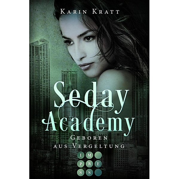 Geboren aus Vergeltung / Seday Academy Bd.7, Karin Kratt