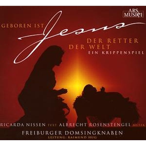 Geboren Ist Jesus,Der Retter Der Welt, Freiburger Domsingknaben, Raimund Hug