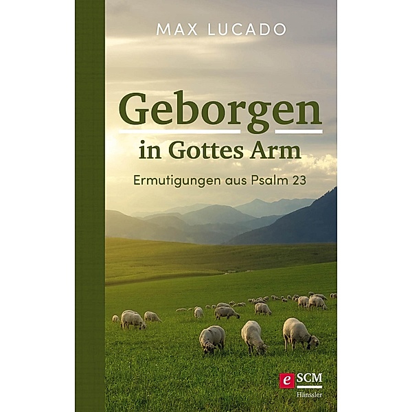 Geborgen in Gottes Arm, Max Lucado