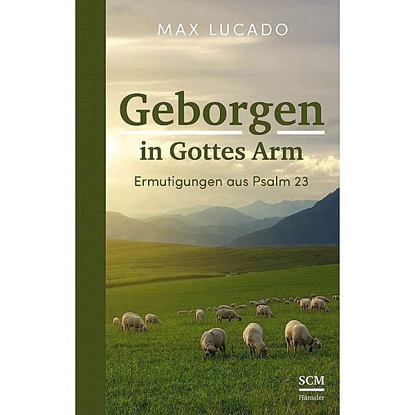 Geborgen in Gottes Arm, Max Lucado