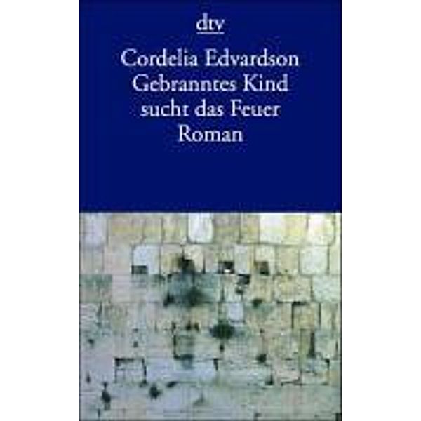 Gebranntes Kind sucht das Feuer, Cordelia Edvardson