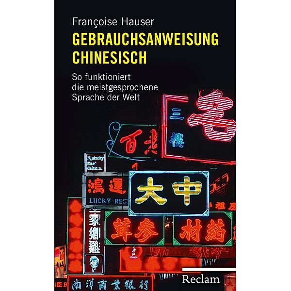 Gebrauchsanweisung Chinesisch, Françoise Hauser