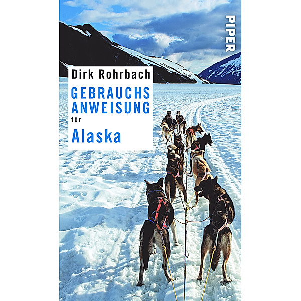 Gebrauchsanweisung für Alaska, Dirk Rohrbach