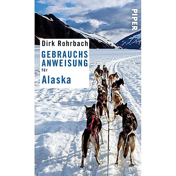 Gebrauchsanweisung für Alaska, Dirk Rohrbach