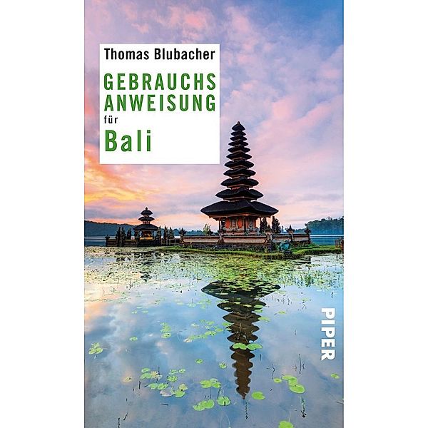 Gebrauchsanweisung für Bali, Thomas Blubacher