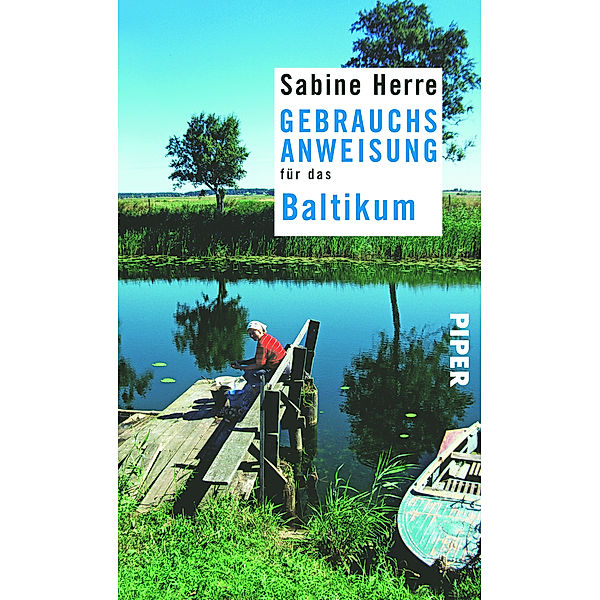 Gebrauchsanweisung für das Baltikum, Sabine Herre