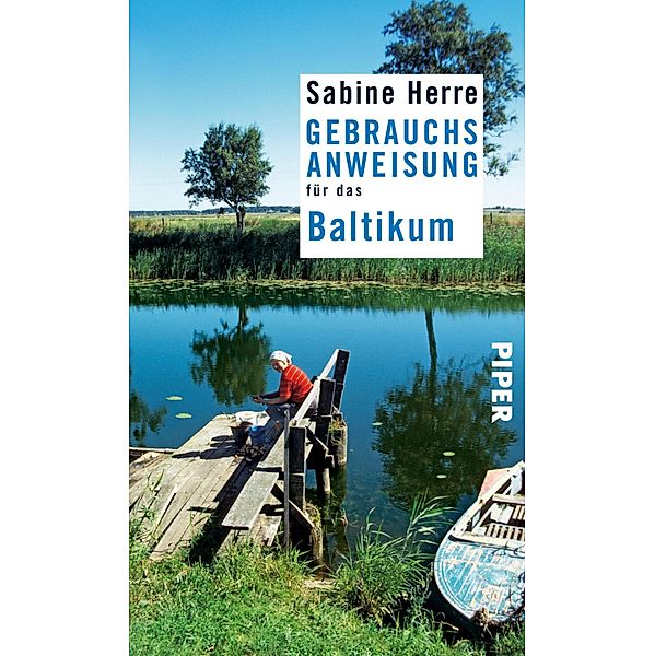 Gebrauchsanweisung für das Baltikum, Sabine Herre