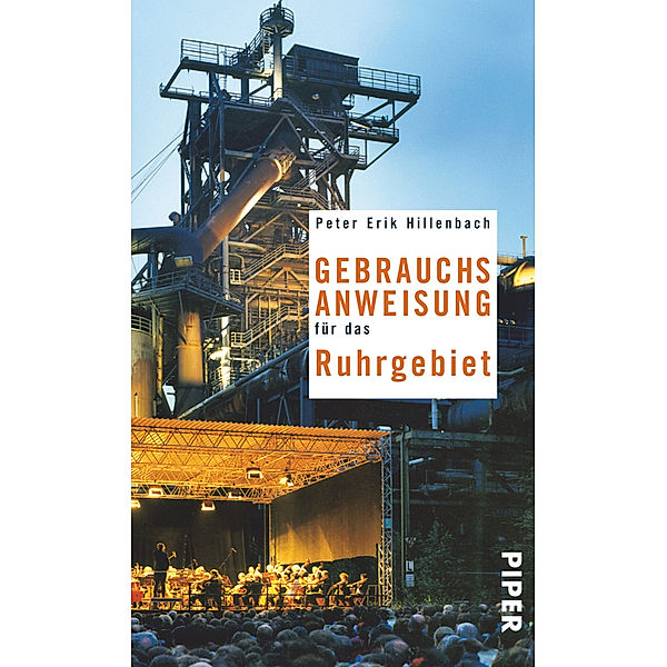 Gebrauchsanweisung für das Ruhrgebiet, Peter Erik Hillenbach