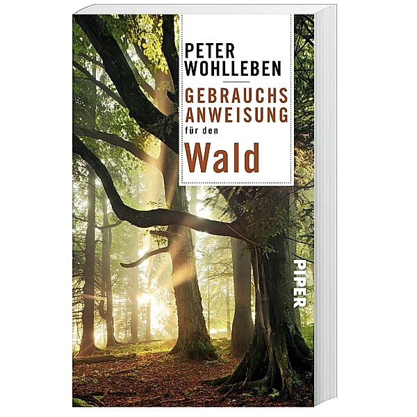 Gebrauchsanweisung für den Wald, Peter Wohlleben