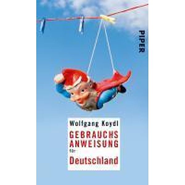 Gebrauchsanweisung für Deutschland, Wolfgang Koydl