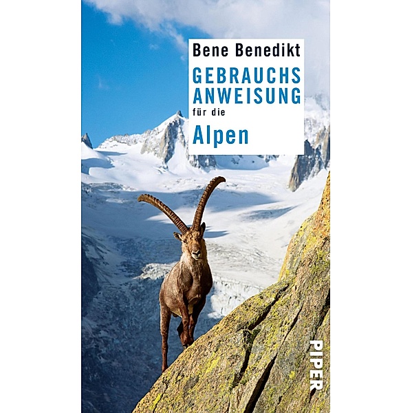 Gebrauchsanweisung für die Alpen, Bene Benedikt