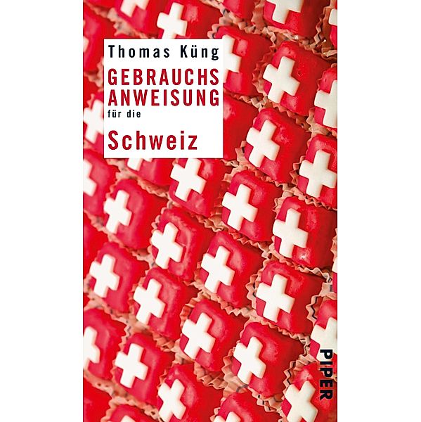 Gebrauchsanweisung für die Schweiz, Thomas Küng