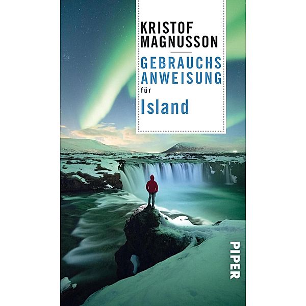 Gebrauchsanweisung für Island / Piper Taschenbuch, Kristof Magnusson