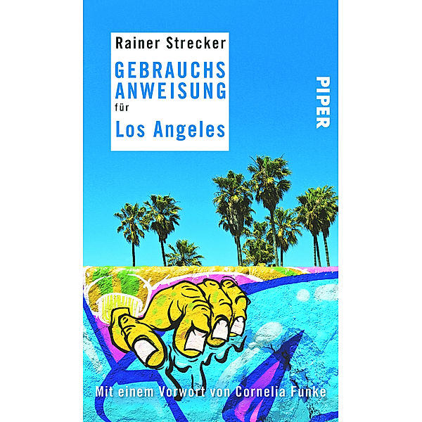 Gebrauchsanweisung für Los Angeles, Rainer Strecker
