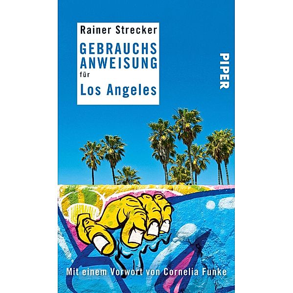 Gebrauchsanweisung für Los Angeles, Rainer Strecker