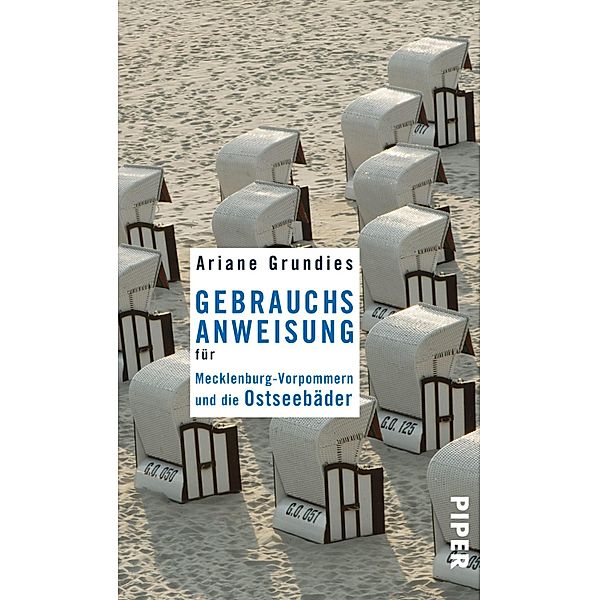 Gebrauchsanweisung für Mecklenburg-Vorpommern und die Ostseebäder, Ariane Grundies