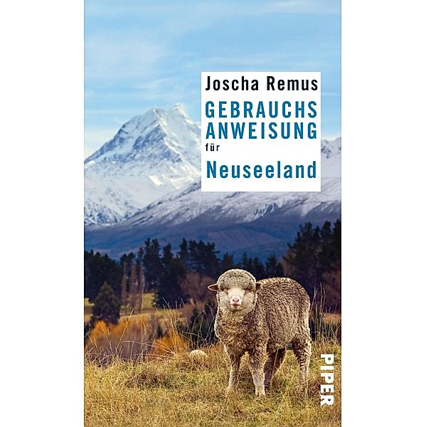 Gebrauchsanweisung für Neuseeland, Joscha Remus