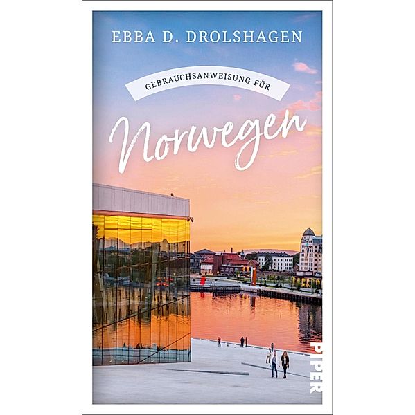 Gebrauchsanweisung für Norwegen, Ebba D. Drolshagen