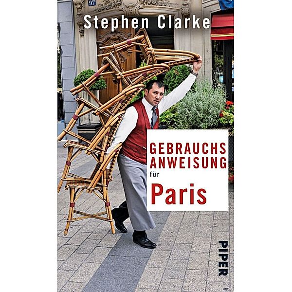 Gebrauchsanweisung für Paris, Stephen Clarke