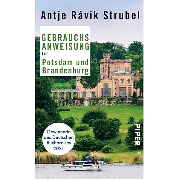 Gebrauchsanweisung für Potsdam und Brandenburg, Antje Rávik Strubel