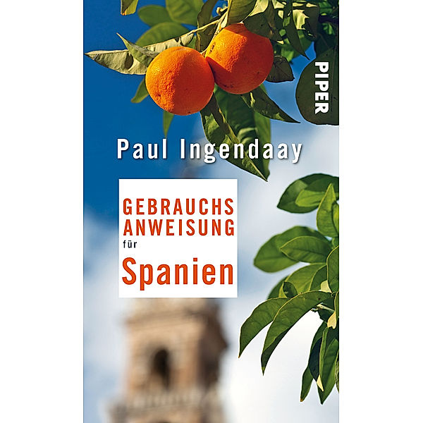 Gebrauchsanweisung für Spanien, Paul Ingendaay