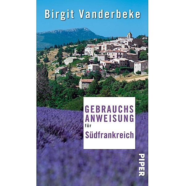 Gebrauchsanweisung für Südfrankreich, Birgit Vanderbeke