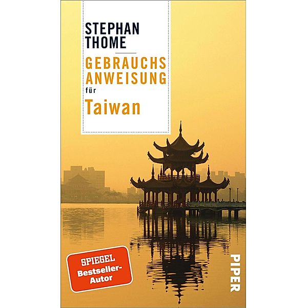 Gebrauchsanweisung für Taiwan, Stephan Thome