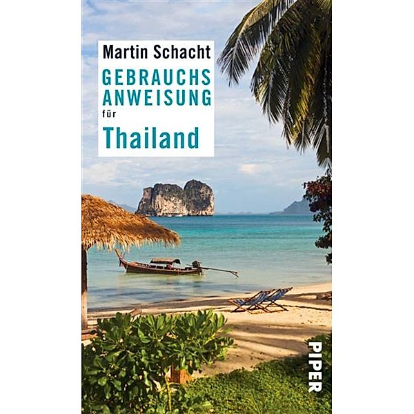 Gebrauchsanweisung für Thailand, Martin Schacht