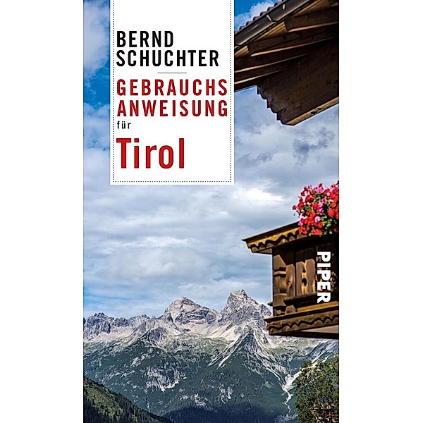 Gebrauchsanweisung für Tirol, Bernd Schuchter