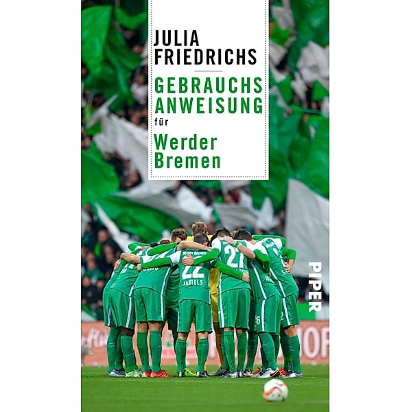 Gebrauchsanweisung für Werder Bremen, Julia Friedrichs