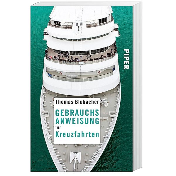 Gebrauchsanweisung / Gebrauchsanweisung für Kreuzfahrten, Thomas Blubacher