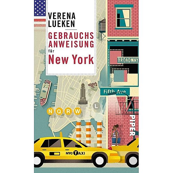 Gebrauchsanweisung / Gebrauchsanweisung für New York, Verena Lueken