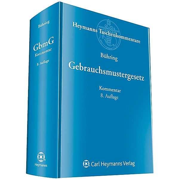 Gebrauchsmustergesetz (GebrMG), Kommentar, Manfred Bühring