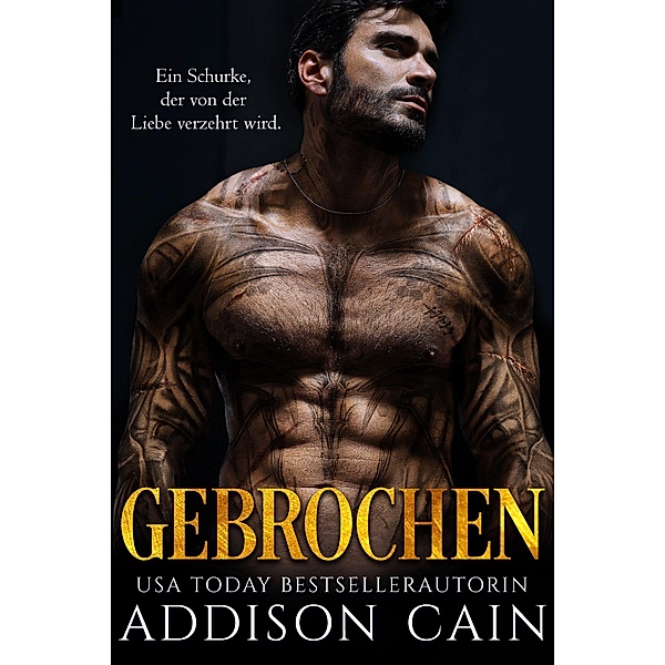 Gebrochen (Alpha's Claim (Deutsche), #2) / Alpha's Claim (Deutsche), Addison Cain