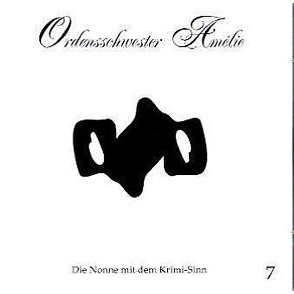 Gebrochene Herzen, 1 Audio-CD, Ordensschwester Amelie