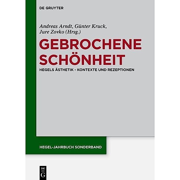 Gebrochene Schönheit / Hegel-Jahrbuch / Sonderband Bd.4