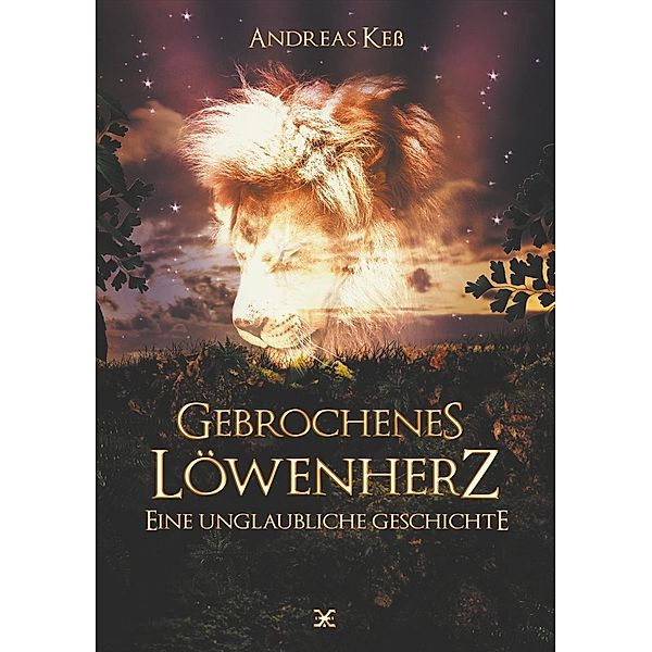 Gebrochenes Löwenherz, Andreas Keß