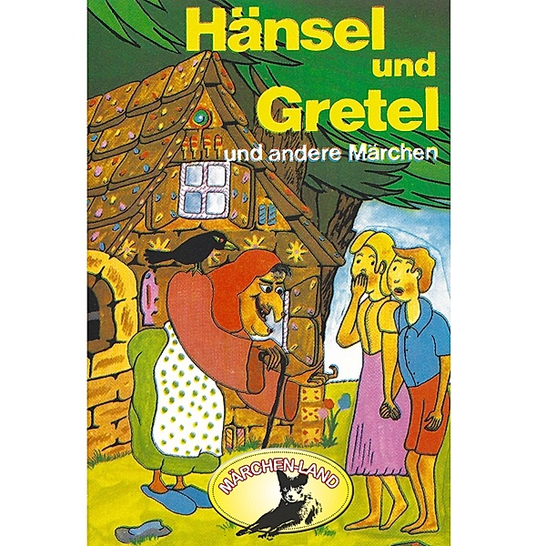 Gebrüder Grimm - Gebrüder Grimm, Hänsel und Gretel und weitere Märchen, Die Gebrüder Grimm, Hans Christian Andersen