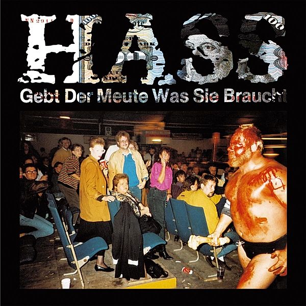 Gebt Der Meute Was Sie Braucht (+7inch Hass Ep) (Vinyl), Hass