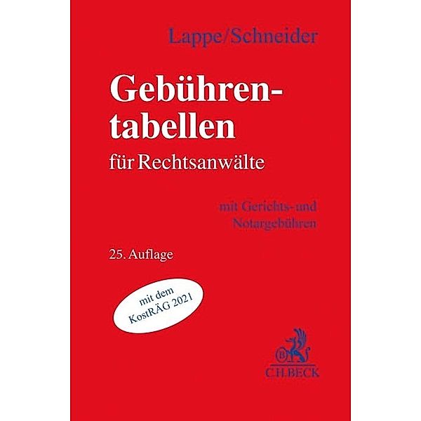 Gebührentabellen für Rechtsanwälte, Friedrich Lappe, Hagen Schneider