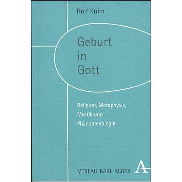 Geburt in Gott, Rolf Kühn