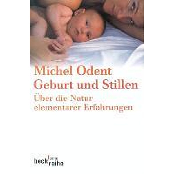 Geburt und Stillen, Michel Odent